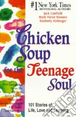 Chicken Soup for the Teenage Soul