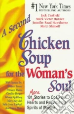 A Second Chicken Soup for the Woman's Soul