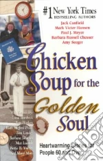 Chicken Soup for the Golden Soul