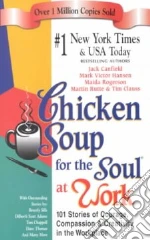 Chicken Soup for the Soul at Work