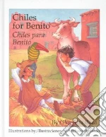 Chiles for Benito/Chiles Para Benito