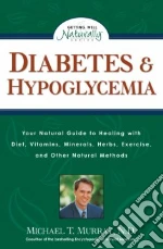 Diabetes and Hypoglycemia