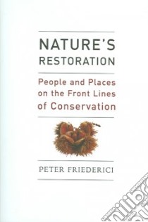 Nature's Restoration libro in lingua di Friederici Peter