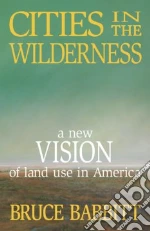 Cities in the Wilderness