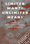 Limited Wants, Unlimited Means libro str