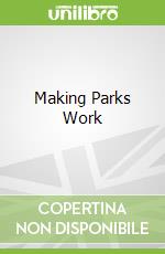 Making Parks Work