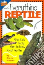 Everything Reptile