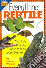 Everything Reptile