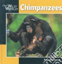 Chimpanzees libro in lingua di Dennard Deborah, McGee John F. (ILT)