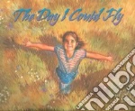 The Day I Could Fly libro str