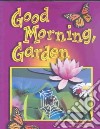 Good Morning, Garden libro str
