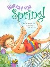 Hurray for Spring! libro str