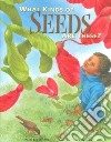 What Kinds of Seeds Are These? libro str