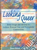 Looking Queer