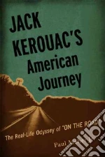 Jack Kerouac's American Journey