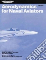 Aerodynamics for Naval Aviators