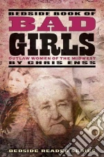 Bedside Book of Bad Girls