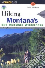 Hiking the Bob Marshall Country