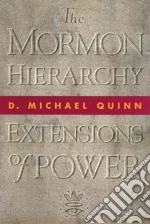 The Mormon Hierarchy
