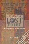 Losing a Lost Tribe libro str