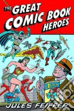 The Great Comic Book Heroes libro str