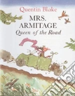 Mrs. Armitage, Queen of the Road