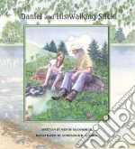 Daniel And His Walking Stick