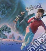 Late for School