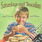 Saturdays and Teacakes