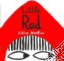 Little Red libro in lingua di Woollvin Bethan