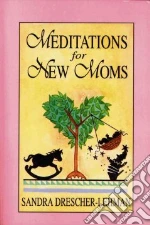 Meditations for New Moms