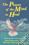 The Power of the Mind to Heal libro str