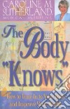 The Body "Knows" libro str