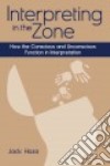 Interpreting in the Zone libro str