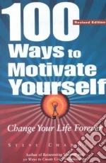 100 Ways to Motivate Yourself