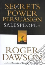 Secrets of Power Persuasion for Salespeople
