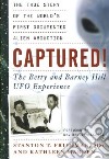 Captured! : the Betty and Barney Hill Ufo Experience libro str