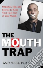The Mouth Trap