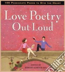 Love Poetry Out Loud libro in lingua di Rubin Robert Alden (EDT)