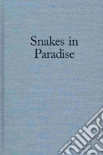 Snakes in Paradise