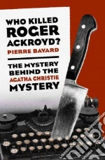 Who Killed Roger Ackroyd?
