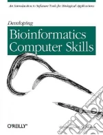 Developing Bioinformatics Computer Skills