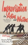 Improvisation for Actors and Writers libro str