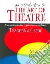 An Introduction to the Art of Theatre libro str