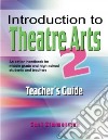 Introduction to Theatre Arts 2 libro str