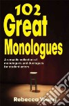 102 Great Monologues libro str
