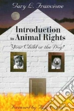 Introduction to Animal Rights