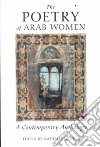 The Poetry of Arab Women libro str