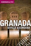 Cadogan Guides Granada, Seville & Cordoba libro str