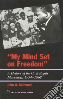 My Mind Set on Freedom libro in lingua di Salmond John A.